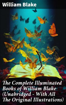 the complete illuminated books of william blake (unabridged - with all the original illustrations) (ebook)-8596547783381