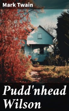 pudd'nhead wilson (ebook)-mark twain-8596547814481
