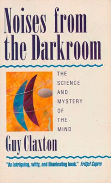 noises from the darkroom (ebook)-guy claxton-9780007502981