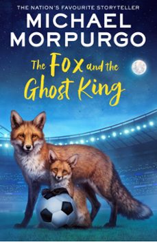 the fox and the ghost king-michael morpurgo-9780008215781