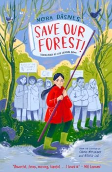 save our forest!-nora dasnes-9780008653781
