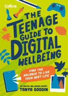 the teenage guide to digital wellbeing-9780008659981