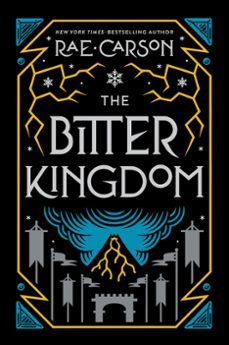 the bitter kingdom-rae carson-9780062239181