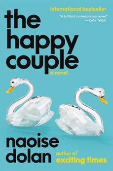 the happy couple (ebook)-naoise dolan-9780063330481