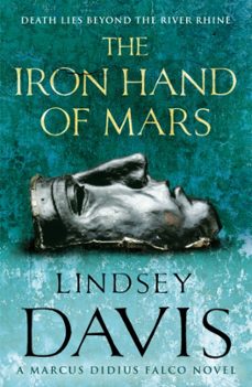 iron hand of mars-lindsey davis-9780099515081