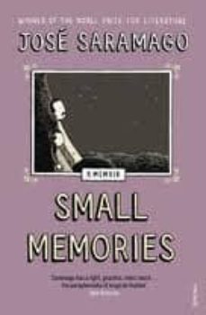 small memories-jose saramago-9780099520481
