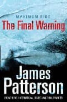 maximum ride: the final warning-james patterson-9780099528081