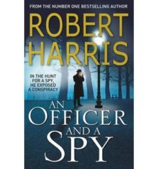 an officer and a spy-robert harris-9780099580881
