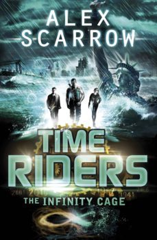 timeriders: the infinity cage (book 9)-alex scarrow-9780141968681