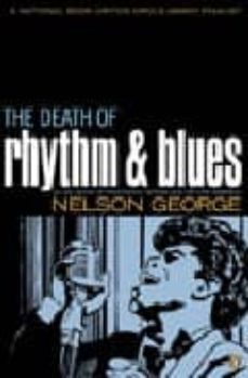 the death of rhythm and blues (ebook)-nelson george-9781101160671