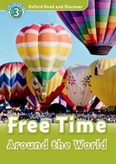 oxford read and discover 3 free time around world audio pack-9780194644181