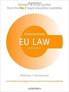 eu law concentrate: law revision and study guide-matthew homewood-9780198815181