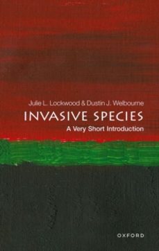invasive species: a very short introduction-dustin j. welbourne-9780198818281