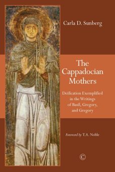 the cappadocian mothers (ebook)-carla d sunberg-9780227906781