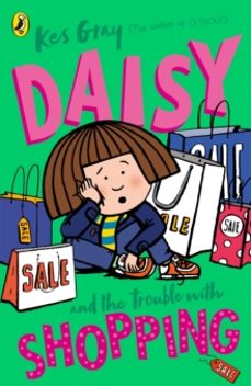 daisy and the trouble with shopping-kes gray-9780241714881