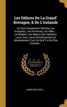 les delices de la grand bretagne, & de lirelande-9780270296181