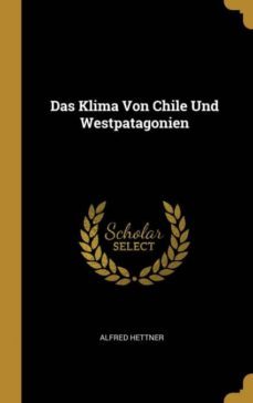 das klima von chile und westpatagonien-9780274128181