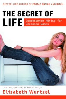 the secret of life (ebook)-elizabeth wurtzel-9780307417381