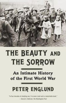 the beauty and the sorrow (ebook)-peter englund-9780307701381