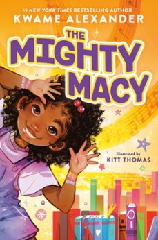the mighty macy (ebook)-kwame alexander-9780316442381