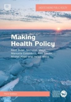 making health policy, 3e-alec fraser-9780335251681
