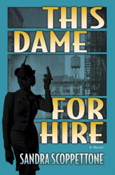 this dame for hire (ebook)-sandra scoppettone-9780345484581
