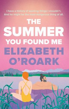 the summer you found me (ebook)-elizabeth o roark-9780349440781