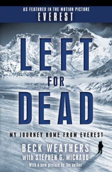 left for dead (ebook)-beck weathers-stephen g. michaud-9780375505881