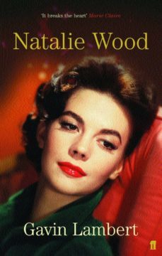 natalie wood: a life-gavin lambert-9780571221981