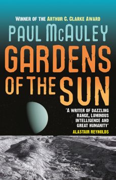 gardens of the sun (ebook)-paul mcauley-9780575088481