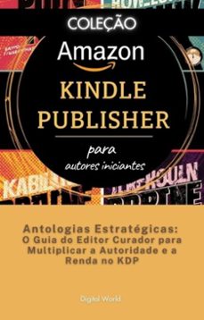 antologias estrategicas - o guia do editor curador para multiplicar a autoridade e a renda no kdp (ebook)-9780599991781