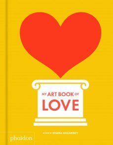 my art book of love-shana gozansky-9780714877181