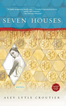 seven houses (ebook)-alev lytle croutier-9780743449281