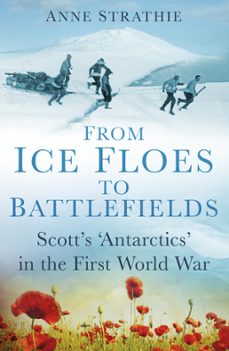from ice floes to battlefields (ebook)-anne strathie-9780750965781