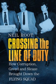 crossing the line of duty (ebook)-neil root-9780750990981