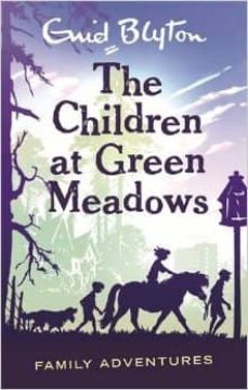 the children at green meadows-enid blyton-9780753725481