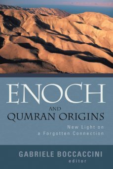 enoch and qumran origins: new light on a forgotten connection-gabriele boccaccini-9780802828781
