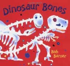 dinosaur bones-bob barner-9780811831581