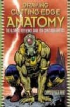 drawing cutting eddge anatomy: the ultimate reference guide for c omic book artists-9780823023981