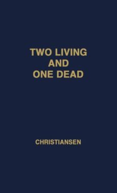 two living and one dead-9780837173481