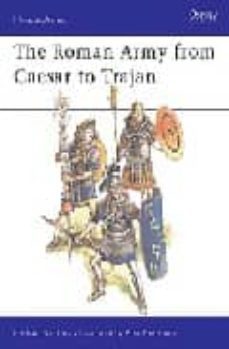 the roman army from caesar to trajan-9780850455281