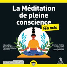 la meditation de pleine conscience (audiolibro)-elisabeth couzon-helene filipe-shamash alidina-9781004126781