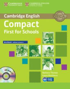 compact first for schools (workbook without answers with audio cd )-barbara thomas-laura s. matthews-9781107603981