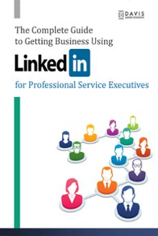 the complete guide to getting business using linkedin (ebook)-paul davis-9781301356881