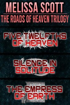 the roads of heaven trilogy (ebook)-melissa scott-9781310708381
