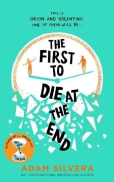 the first to die at the end-adam silvera-9781398521681