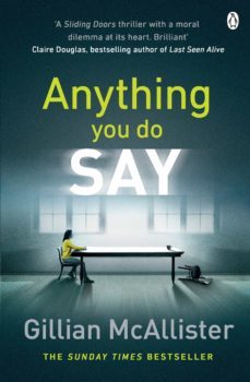anything you do say (ebook)-gillian mcallister-9781405928281