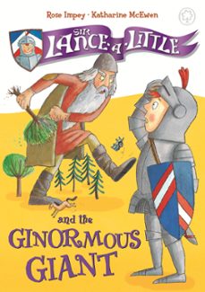 sir lance-a-little and the ginormous giant (ebook)-rose impey-9781408336281