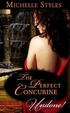 the perfect concubine (ebook)-michelle styles-9781408935781