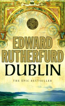 dublin-edward rutherfurd-9781409022381